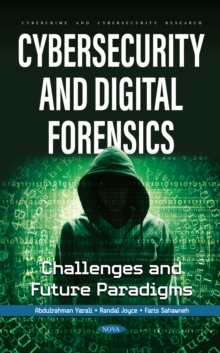 Image for Cybersecurity and Digital Forensics: Challenges and Future Paradigms