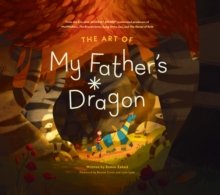 Image for The Art of My Father's Dragon