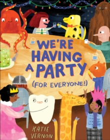 Image for We're Having a Party (for Everyone!)