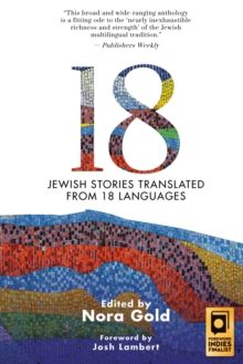 18: Jewish Stories from Around the World, Translated from 18 Languages