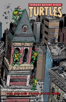 Image for Teenage Mutant Ninja Turtles: The Mirage Years (1993–1995)