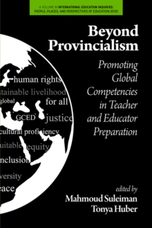 Image for Beyond Provincialism: Promoting Global Competencies in Teacher and Educator Preparation