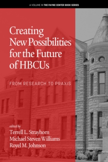 Image for Creating New Possibilities for the Future of HBCUs