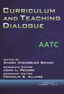 Image for Curriculum and Teaching Dialogue Volume 25, Numbers 1 & 2, 2023