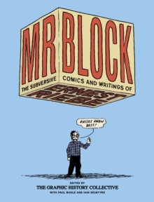 Image for Mr. Block  : the subversive comics and writing of Ernest Riebe
