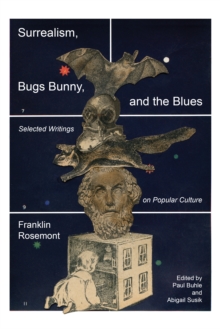 Image for Surrealism, Bugs Bunny, and the Blues