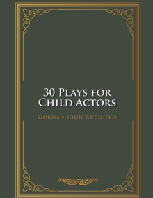 Image for 30 Plays for Child Actors