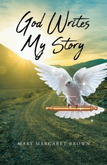 Image for God Writes My Story