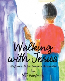 Image for Walking with Jesus: Life from a Third-Grader's Perspective
