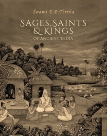 Image for Sages, Saints & Kings of Ancient India