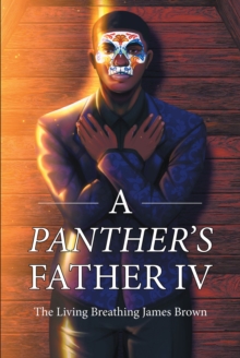 Image for A Panther's Father IV