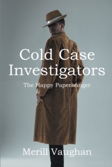 Image for Cold Case Investigators: The Happy Paperhanger