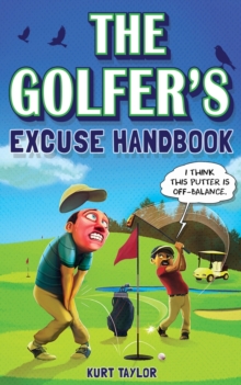 Image for The Golfer's Excuse Handbook