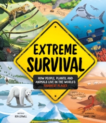 Image for Extreme Survival : How People, Plants, and Animals Live in the World's Toughest Places