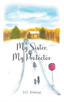 Image for My Sister, My Protector