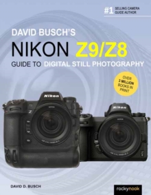Image for David Busch's Nikon Z9/Z8 Guide to Digital Still Photography