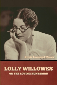 Image for Lolly Willowes or The Loving Huntsman
