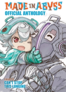 Image for Made in Abyss Official Anthology - Layer 5: Can't Stop This Longing