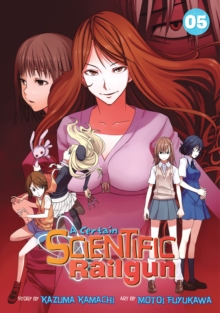 A Certain Scientific Railgun Vol. 5