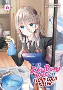 My Lovey-Dovey Wife is a Stone Cold Killer Vol. 6
