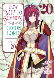 Image for How NOT to Summon a Demon Lord (Manga) Vol. 20