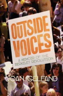 Image for Outside voices  : a memoir of the Berkeley Revolution