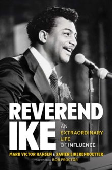 Image for Reverend Ike: An Extraordinary Life of Influence