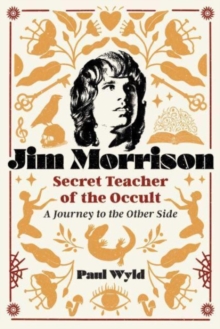 Image for Jim Morrison, Secret Teacher of the Occult