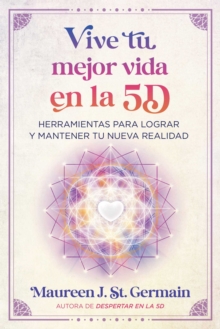 Image for Vive tu mejor vida en la 5D