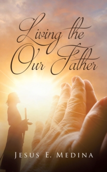 Image for Living the Our Father