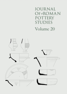 Image for Journal of Roman Pottery Studies Volume 20