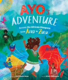 Image for Ayo's Adventure : Across the African Diaspora from Afro to Zulu