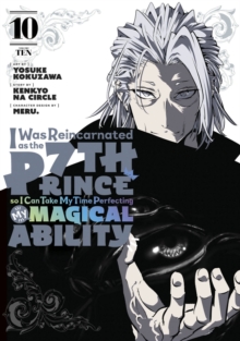 Image for I Was Reincarnated as the 7th Prince so I Can Take My Time Perfecting My Magical Ability 10