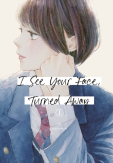Image for I See Your Face, Turned Away 1