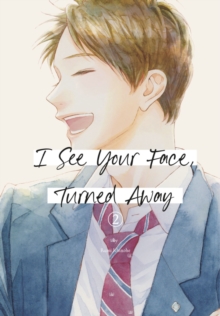 Image for I See Your Face, Turned Away 2