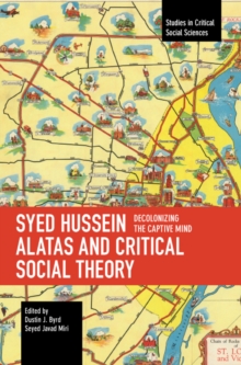 Image for Syed Hussein Alatas and Critical Social Theory