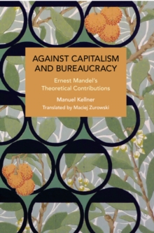Image for Against Capitalism and Bureaucracy