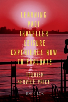 Image for Learning Past Traveller Leisure Experience How To evaluate