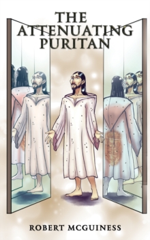 The Attenuating Puritan
