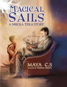 Magical Sails: A Nikola Tesla Story