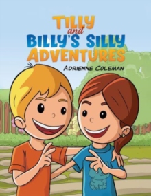 Image for Tilly and Billy's Silly Adventures