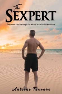 Image for Sexpert: One man's sexual exploits with a multitude of women