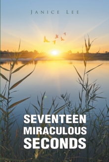 Image for Seventeen Miraculous Seconds