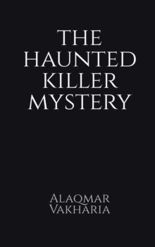 Image for The haunted killer mystery