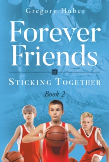 Image for Forever Friends: Sticking Together