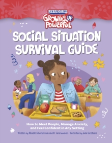 Image for Social Situation Survival Guide : How to Meet People, Manage Anxiety, and Feel Confident in Any Setting