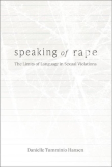 Speaking of Rape: The Limits of Language in Sexual Violations