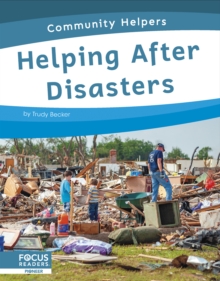 Community Helpers: Helping After Disasters