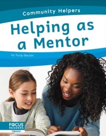 Community Helpers: Helping as a Mentor