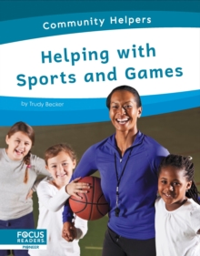 Image for Community Helpers: Helping with Sports and Games